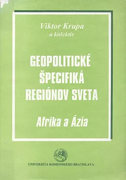 Geopolitické špecifiká regiónov sveta: Afrika a Ázia