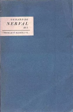 Gérard de Nerval. Díl 1
