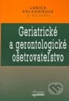 Geriatrické a gerontologické ošetrovateľstvo