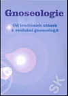 Gnoseologie: Od tradičních otázek k evoluční gnoseologii