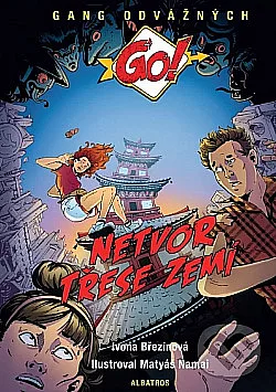 Netvor třese zemí