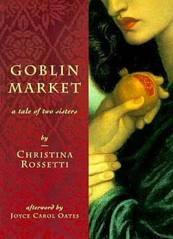 Goblin Market: A Tale of Two Sisters