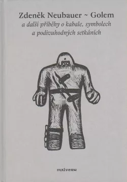 Golem a další příběhy o kabale, symbolech a podivuhodných setkáních