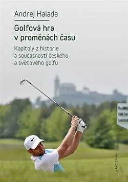 Golfová hra v proměnách času