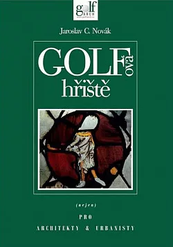 Golfová hřiště (nejen) pro architekty & urbanisty