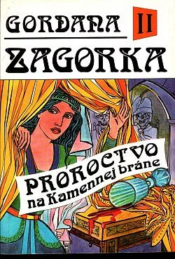 Gordana II - Proroctvo na Kamennej bráne