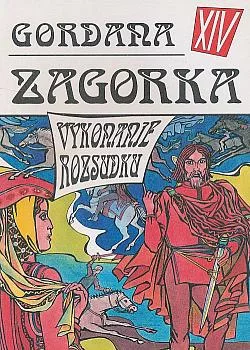 Gordana XIV - Vykonanie rozsudku