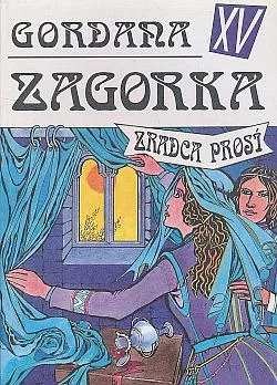 Gordana XV - Zradca prosí