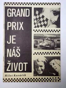 Grand Prix je náš život