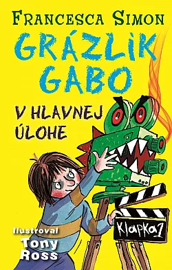 Grázlik Gabo v hlavnej úlohe