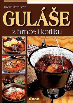 Guláše z hrnce i kotlíku
