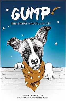 Gump – pes, který naučil lidi žít