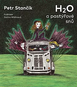 H₂O a pastýřové snů