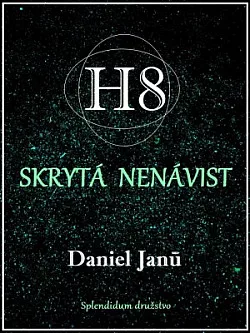 H8 - Skrytá nenávist