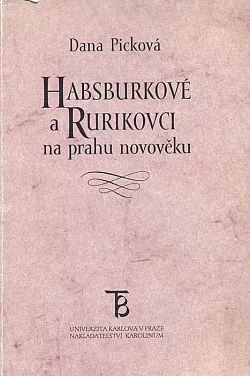 Habsburkové a Rurikovci na prahu novověku