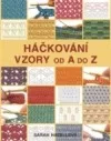 Háčkování - Vzory od A do Z