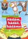 Hádám, hádáš, hádáme