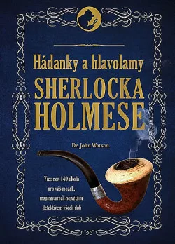 Hádanky a hlavolamy Sherlocka Holmese