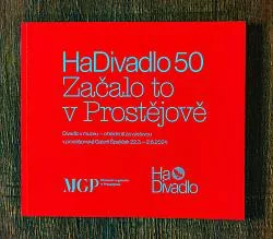 HaDivadlo 50: Začalo to v Prostějově