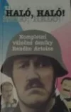 HALÓ, HALÓ! Kompletní válečné deníky Reného Artoise