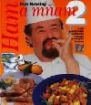 Ham a mňam 2