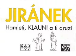 Hamleti, klauni a ti druzí