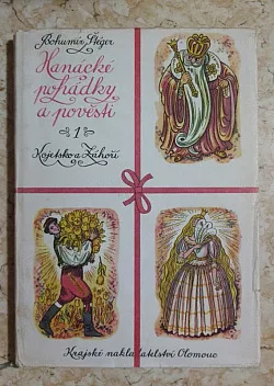 Hanácké pohádky a pověsti: Kojetsko a Záhoří