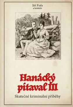 Hanácký pitaval III