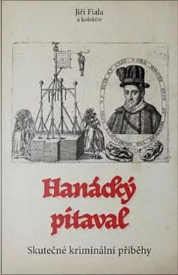 Hanácký pitaval: Skutečné kriminální příběhy