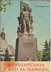 Handlovčania v boji za slobodu