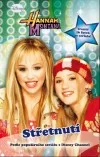 Hannah Montana 2 - Střetnutí