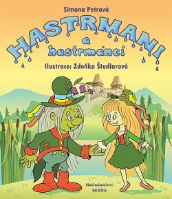 Hastrmani a hastrmánci