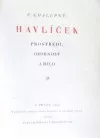 Havlíček. Prostředí, osobnost a dílo