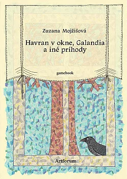 Havran v okne, Galandia a iné príhody