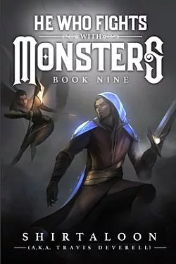He Who Fights with Monsters 9