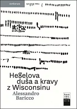 Hegelova duša a kravy z Wisconsinu