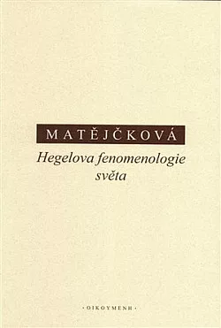 Hegelova fenomenologie světa
