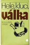 Hele, kluci, válka