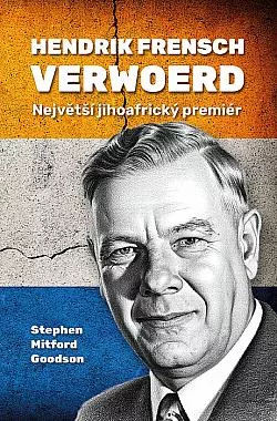 Hendrik Frensch Verwoerd: Největší jihoafrický premiér