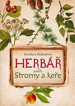 Herbář aneb Stromy a keře