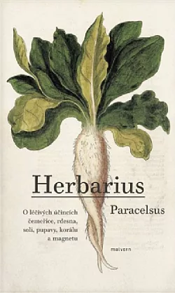 Herbarius: O léčivých účincích čemeřice, rdesna, soli, pupavy, korálu a magnetu