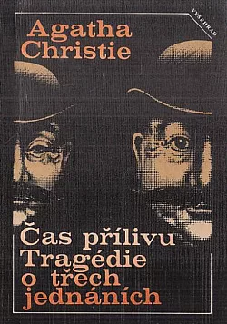 Čas přílivu / Tragédie o třech jednáních