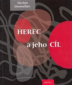 Herec a jeho cíl
