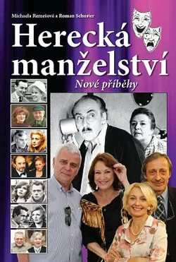 Herecká manželství - Nové příběhy