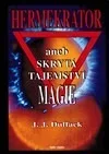Hermekrator, aneb Skrytá tajemství magie