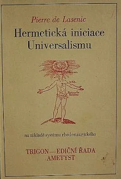 Hermetická iniciace Universalismu na základě systému rhodostaurického