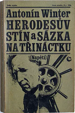 Herodesův stín a Sázka na třináctku
