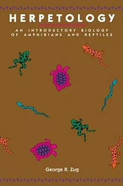 Herpetology: An Introductory Biology of Amphibians and Reptiles