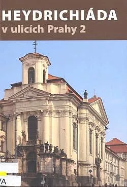 Heydrichiáda v ulicích Prahy 2