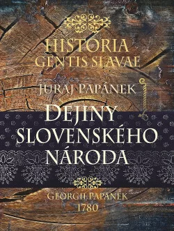 Historia gentis Slavae / Dejiny slovenského národa